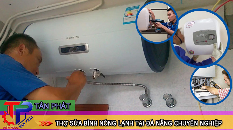 Thợ sửa bình nóng lạnh Đà Nẵng