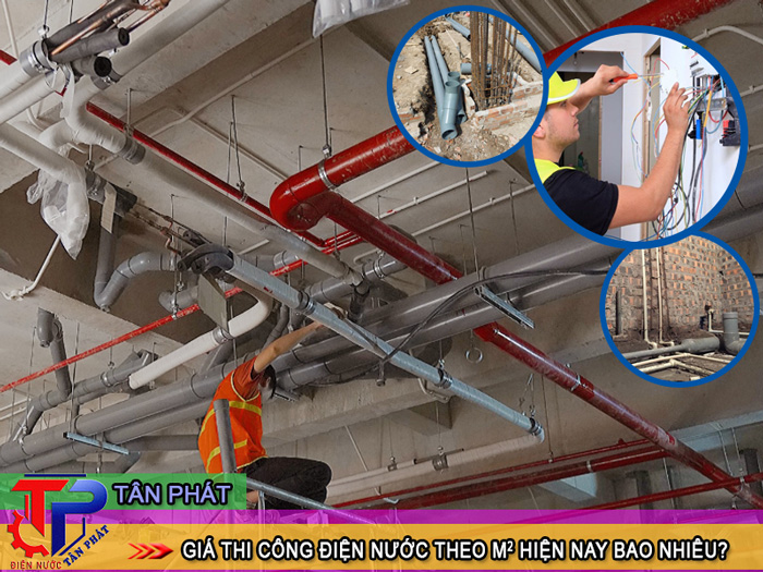 Đơn giá thi công điện nước theo m2 là bao nhiêu
