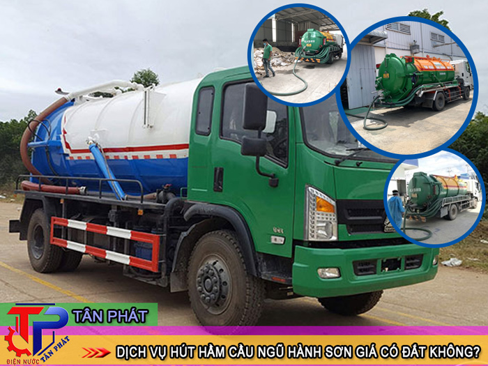 Dịch vụ hút hầm cầu Ngũ Hành Sơn giá có đắt không