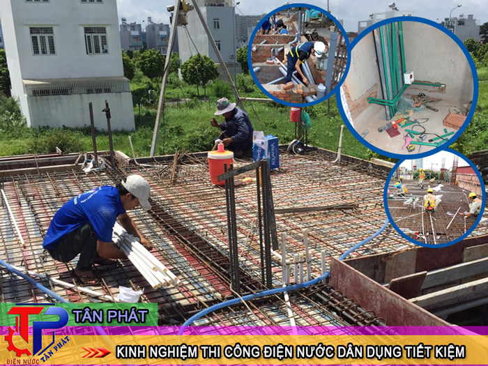 Kinh nghiệm thi công điện nước dân dụng tiết kiệm chi phí